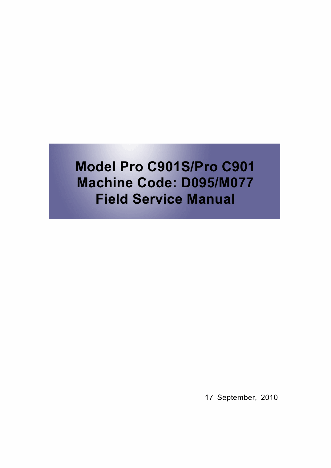 RICOH Aficio Pro-C901 C901S D095 M077 Service Manual-1